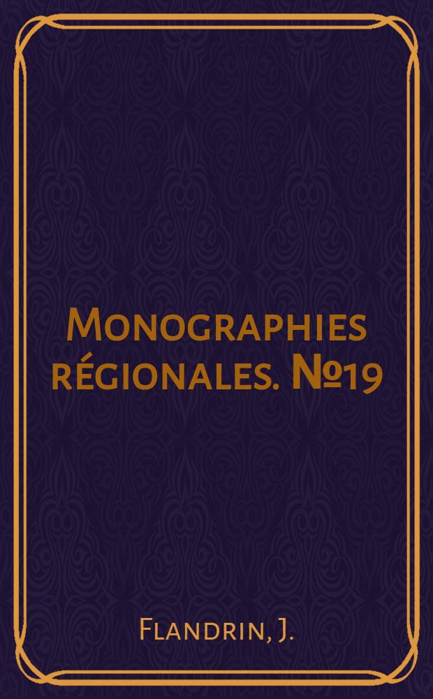 Monographies régionales. № 19 : La chaîne du Djurdjura