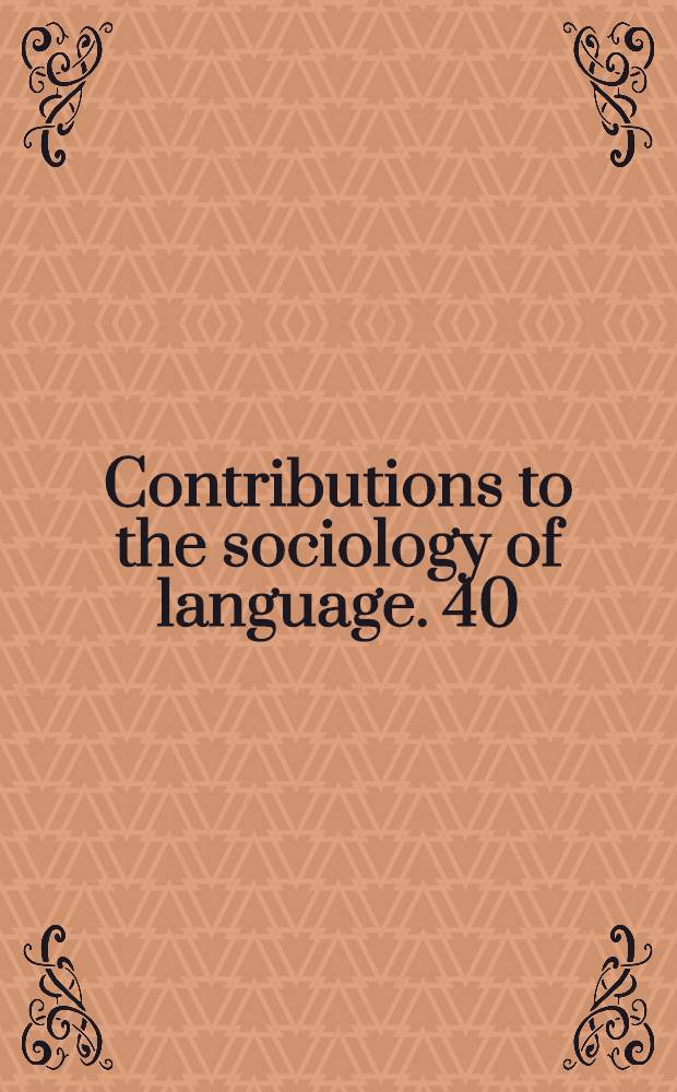 Contributions to the sociology of language. 40 : Sociolinguistic perspectives on Soviet national languages