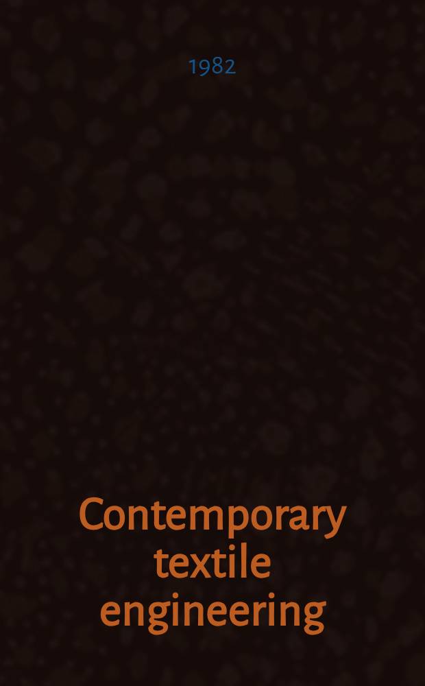 Contemporary textile engineering