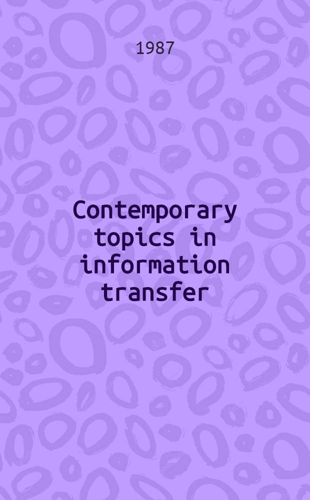 Contemporary topics in information transfer