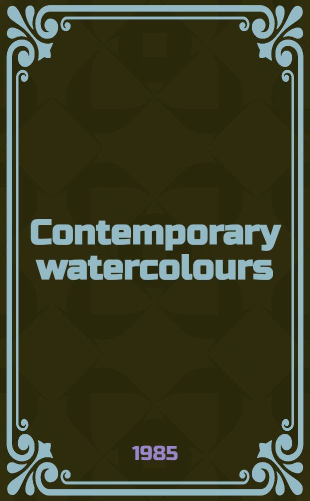 Contemporary watercolours : An album