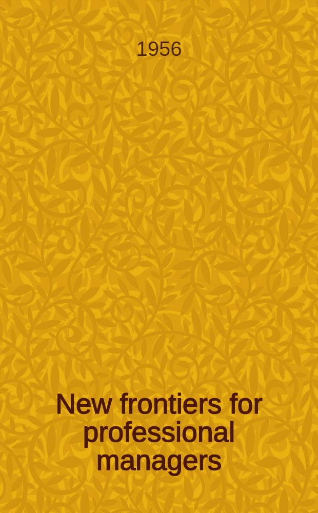 New frontiers for professional managers