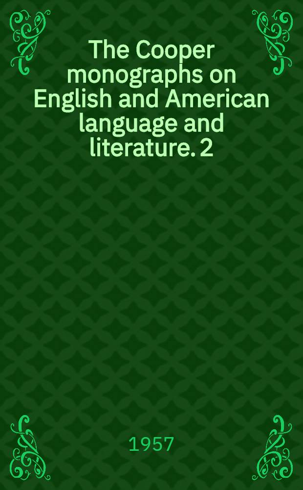 The Cooper monographs on English and American language and literature. 2 : The economy of action and word in Shakespeare's plays