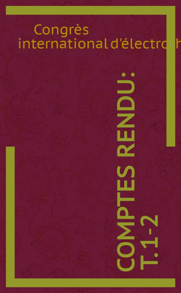 [Comptes rendu] : T. 1-2