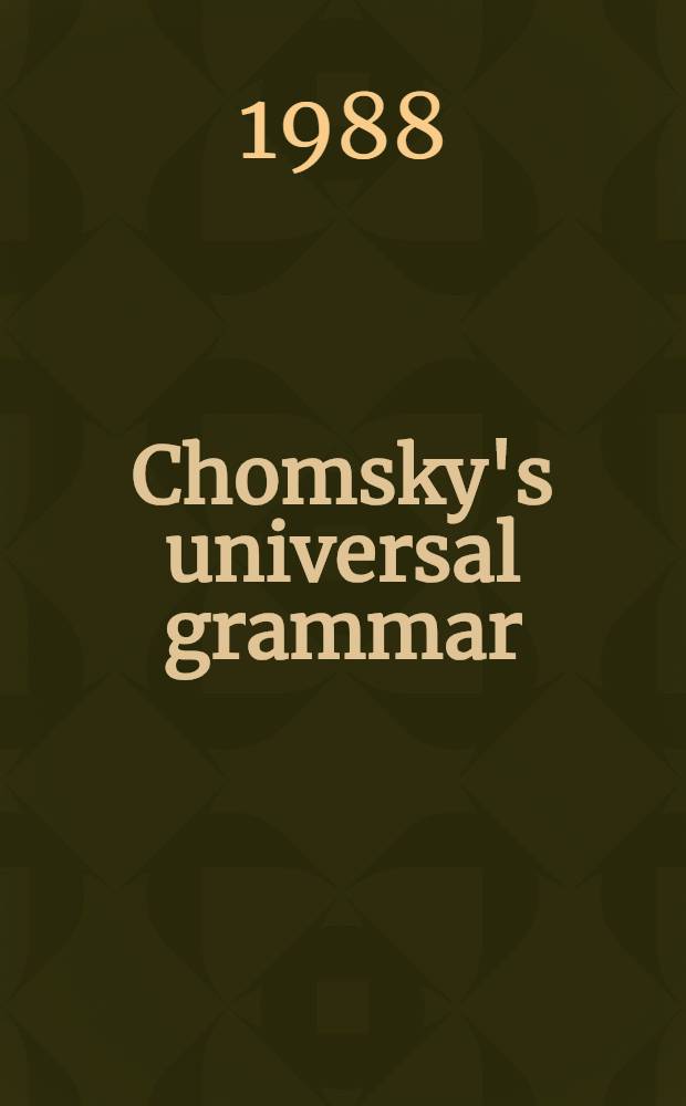 Chomsky's universal grammar : An introduction