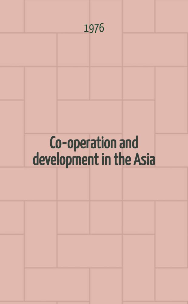 Co-operation and development in the Asia / Pacific region : Relations between large and small countries : Papers and proceedings of the Seventh Pacific trade and development conf. held in Auckland, New Zealand, Aug. 25-28, 1975 ..