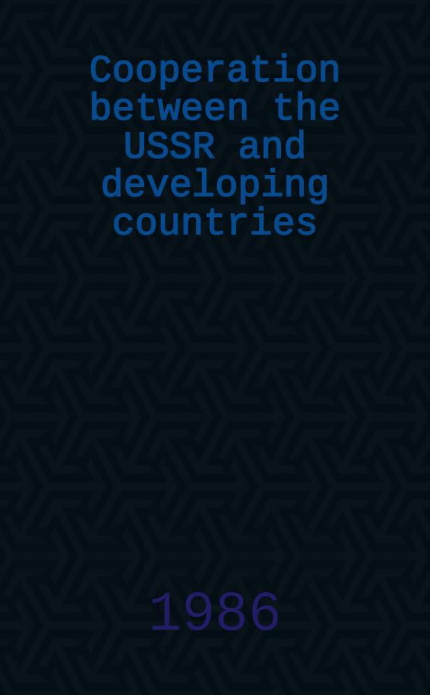 Cooperation between the USSR and developing countries