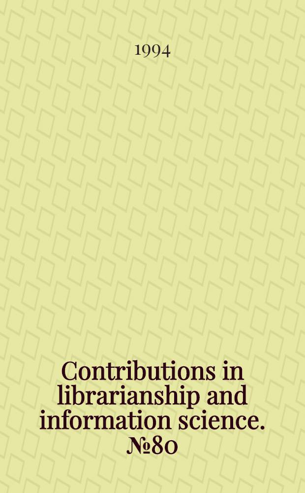 Contributions in librarianship and information science. № 80 : Research issues in public librarian ship