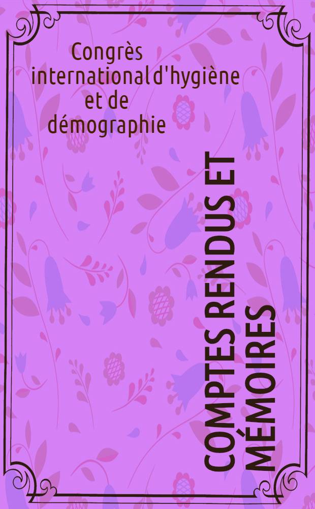 Comptes rendus et mémoires