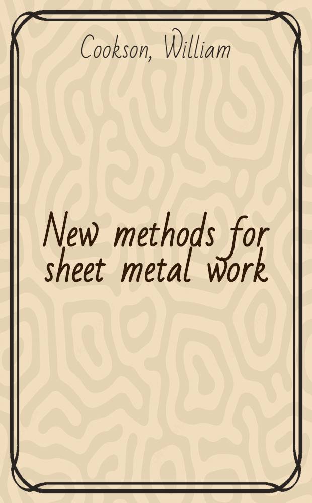 New methods for sheet metal work