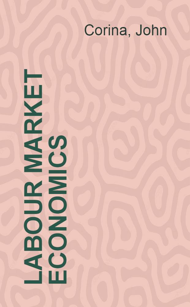 Labour market economics : A short survey of recent theory