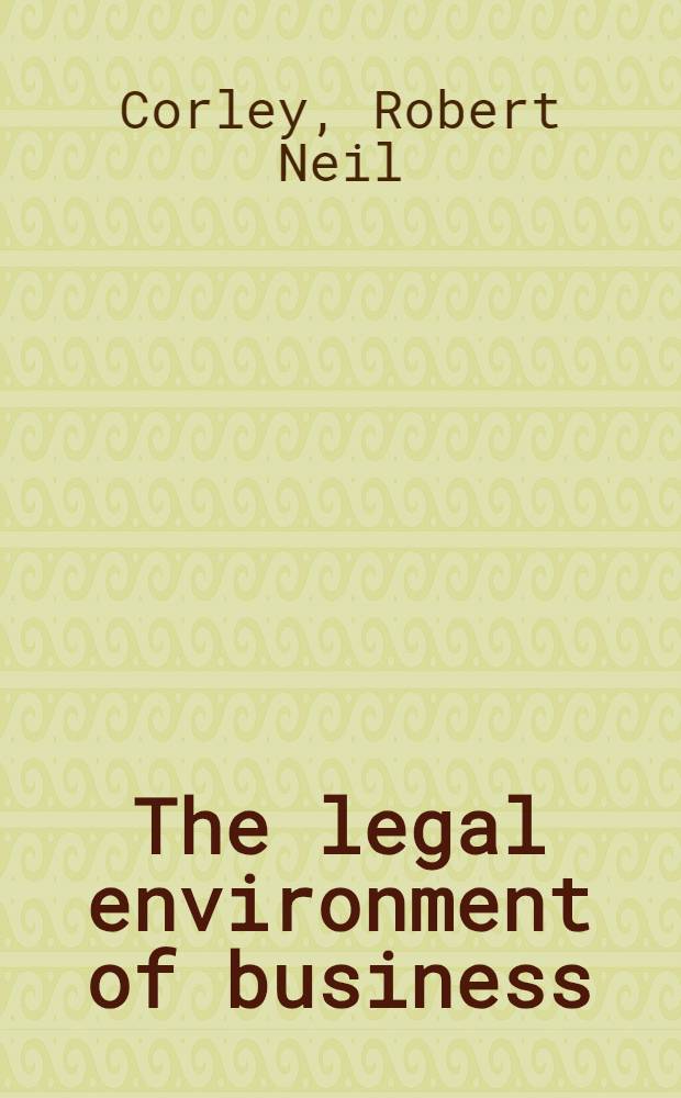 The legal environment of business