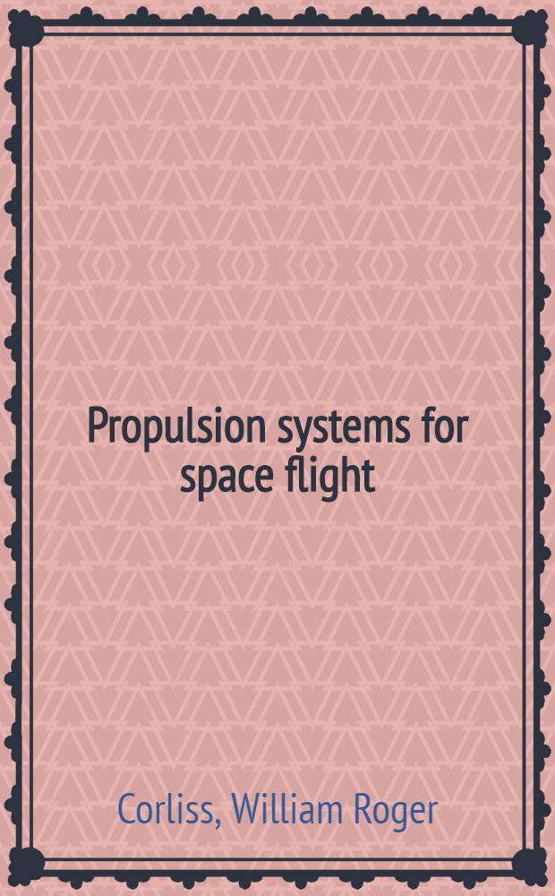 Propulsion systems for space flight