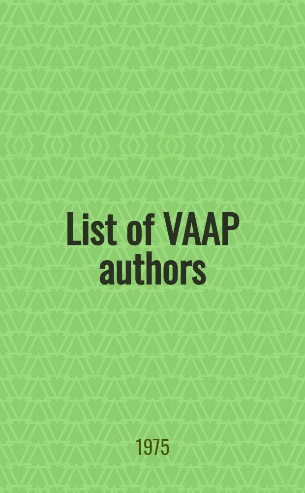List of VAAP authors (as of January 1, 1975). [Vol. 2 : L-Z]