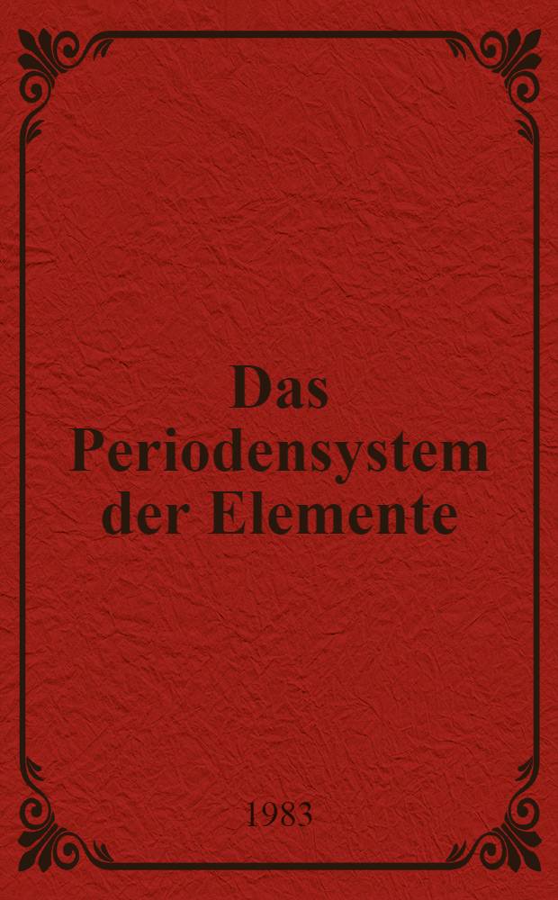 Das Periodensystem der Elemente