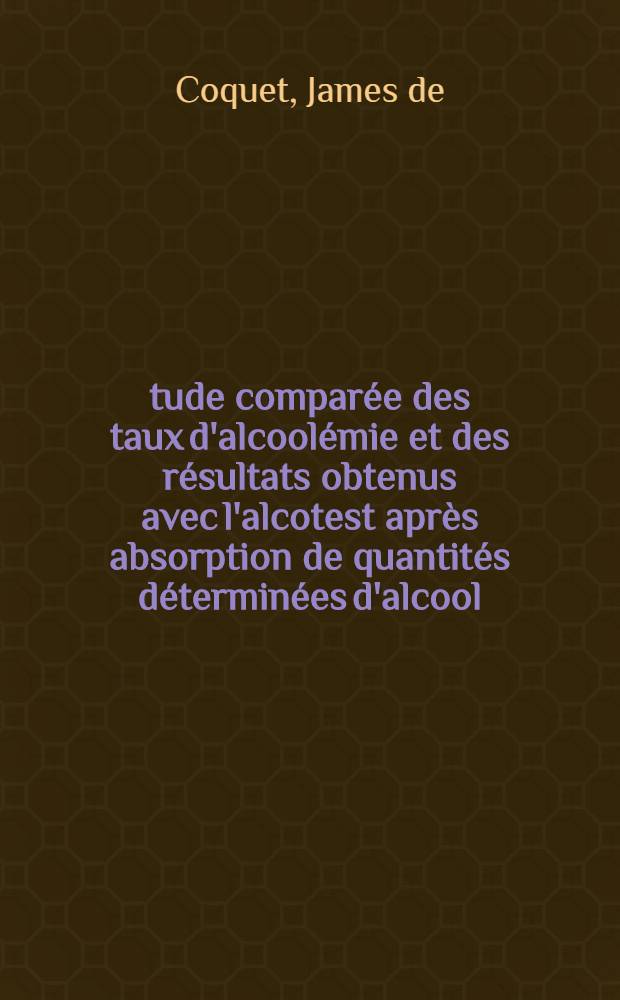 &Eacute;tude compar&eacute;e des taux d'alcool&eacute;mie et des r&eacute;sultats obtenus avec l'alcotest apr&egrave;s absorption de quantit&eacute;s d&eacute;termin&eacute;es d'alcool (&agrave; jeun et au cours d'un repas) : Th&egrave;se ..