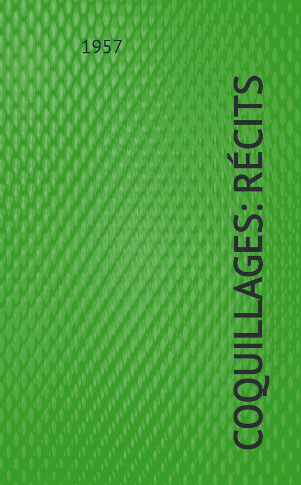 Coquillages : Récits