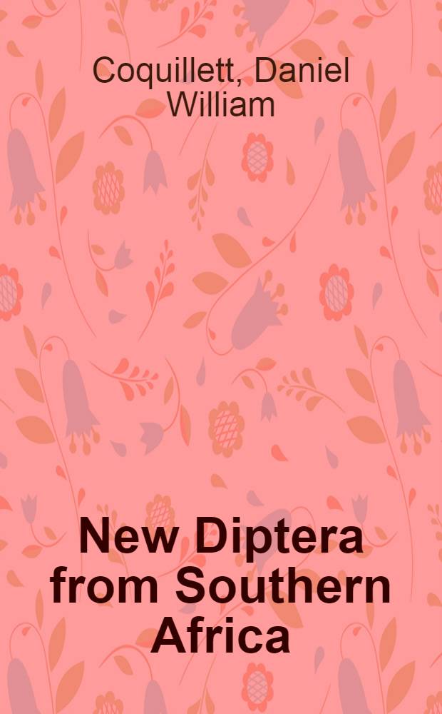 [New Diptera from Southern Africa