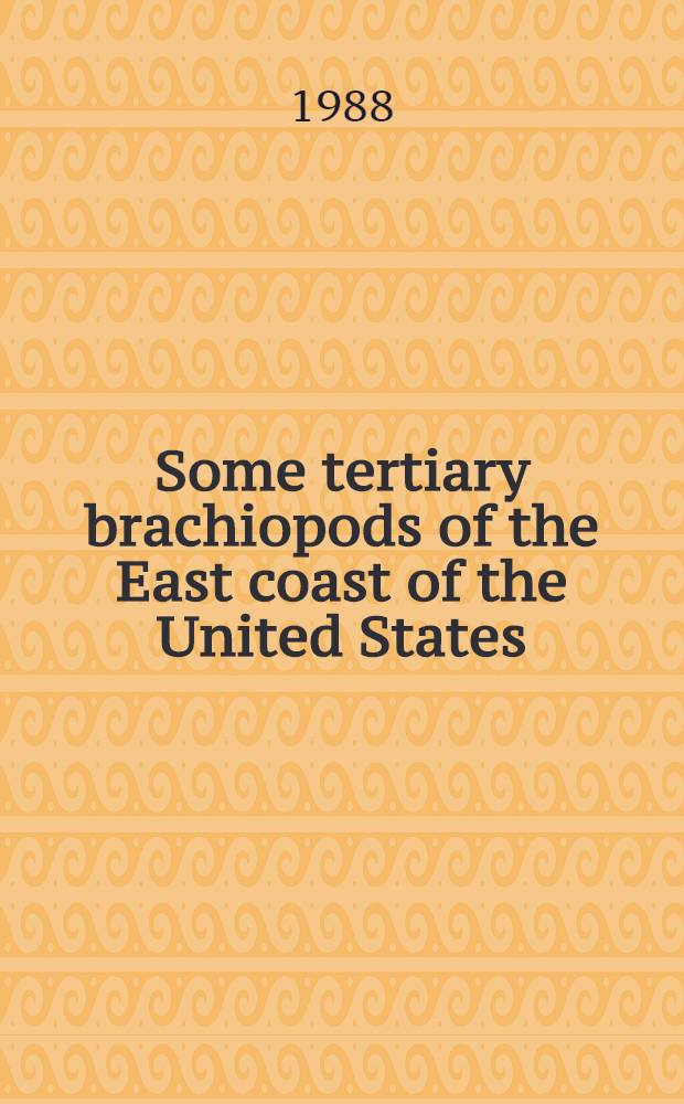 Some tertiary brachiopods of the East coast of the United States