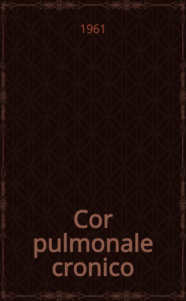 Cor pulmonale cronico : Informe de un Comité de expertos