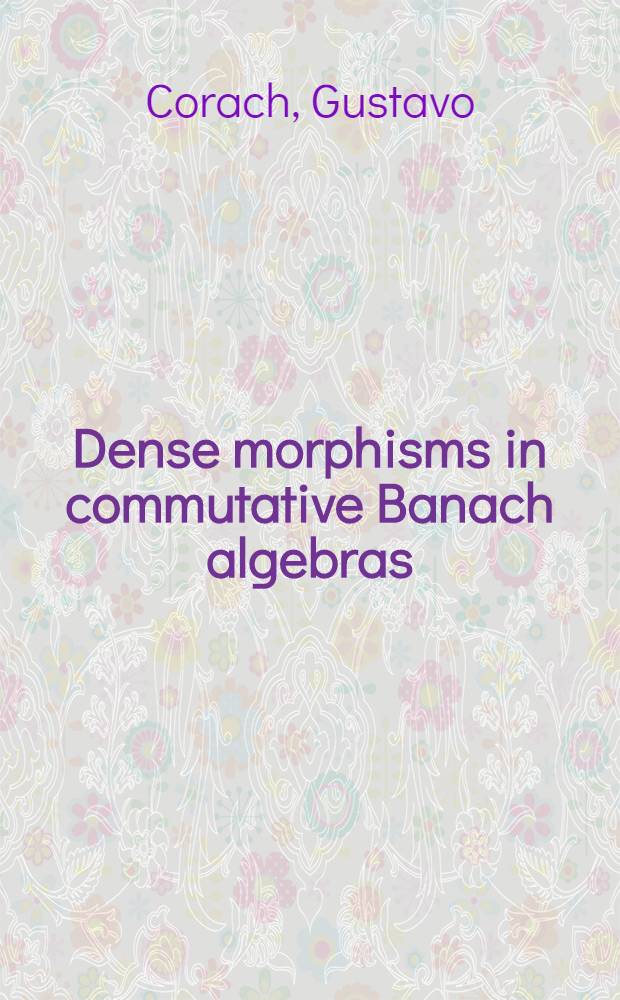 Dense morphisms in commutative Banach algebras