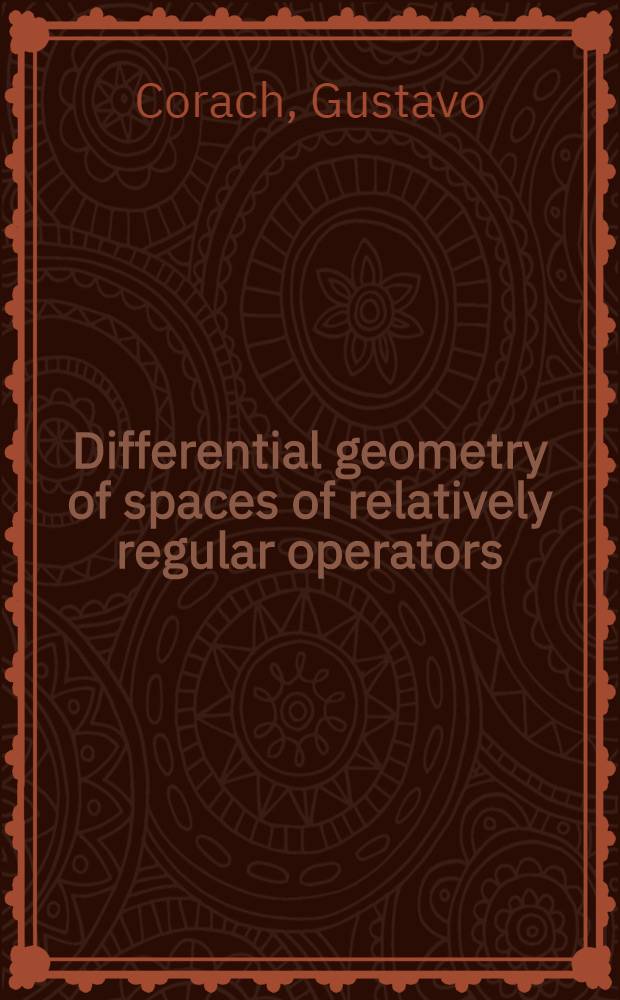 Differential geometry of spaces of relatively regular operators