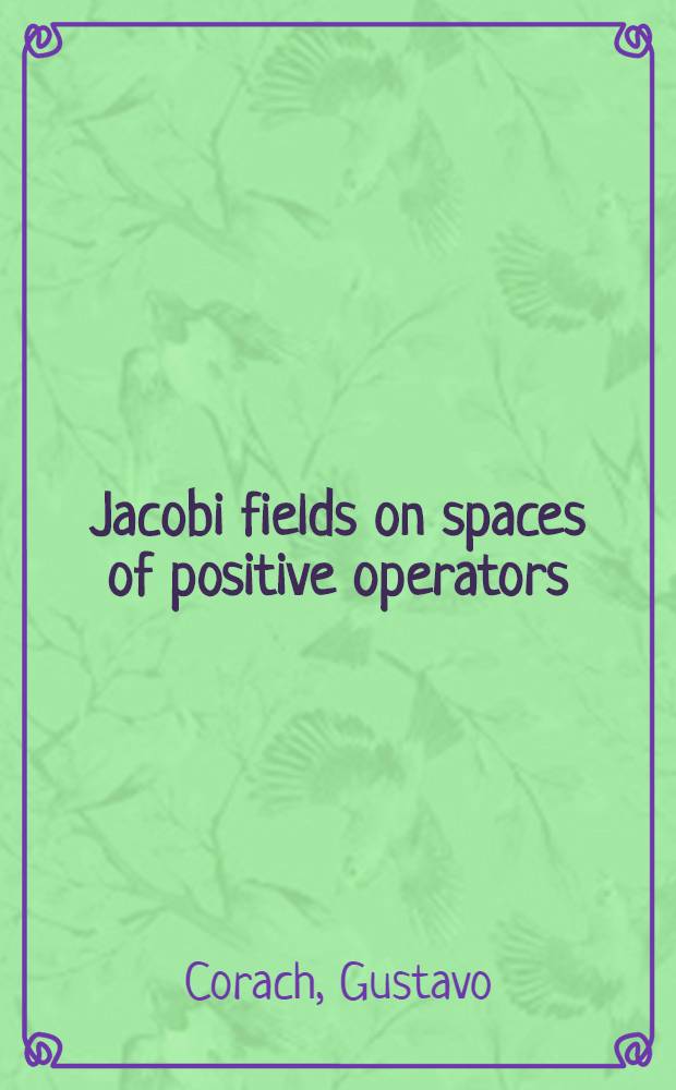 Jacobi fields on spaces of positive operators