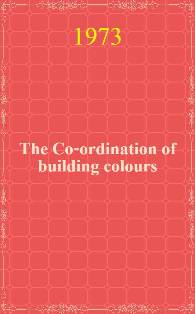 The Co-ordination of building colours