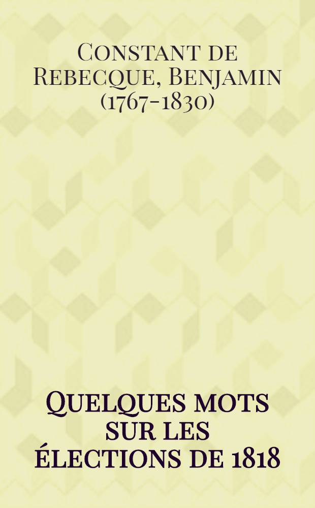 Quelques mots sur les élections de 1818