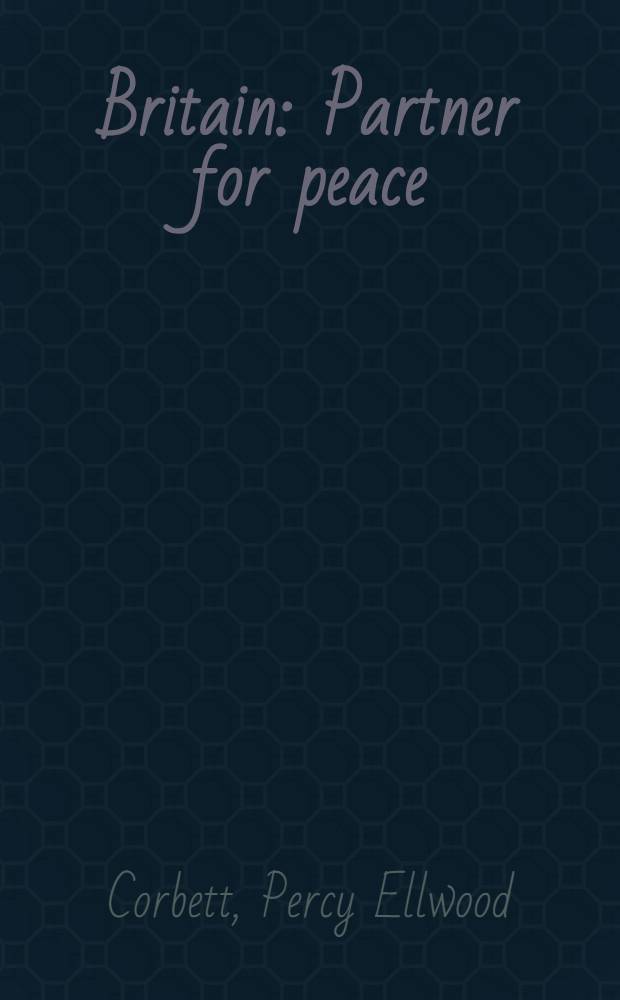 Britain : Partner for peace