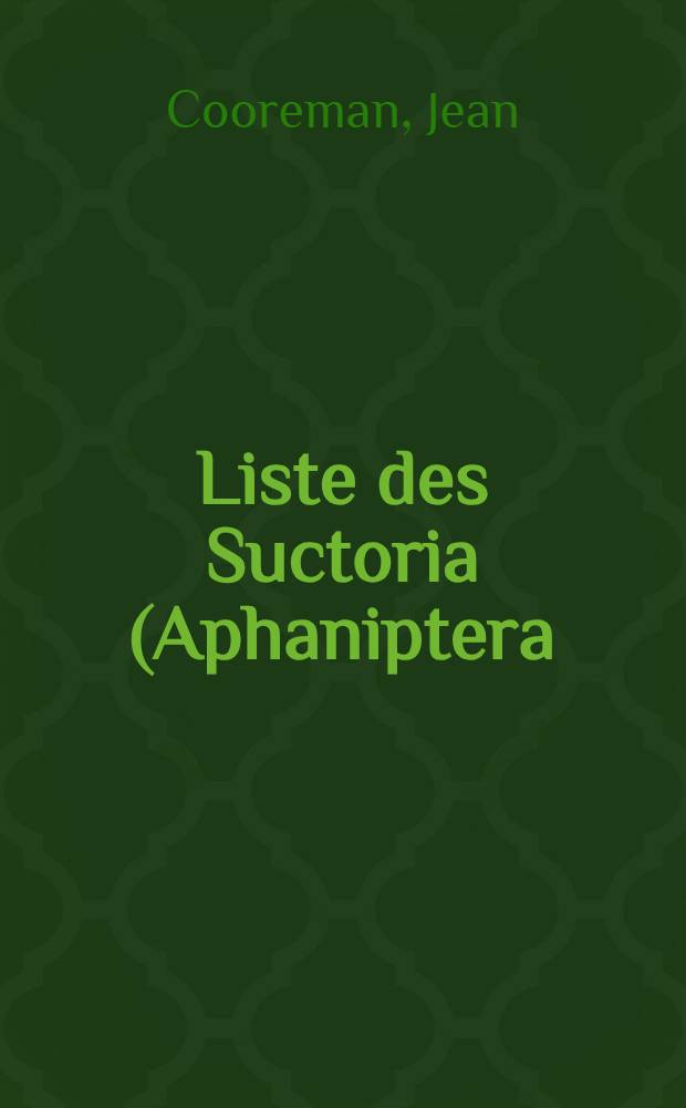 Liste des Suctoria (Aphaniptera) récoltés en Belgique