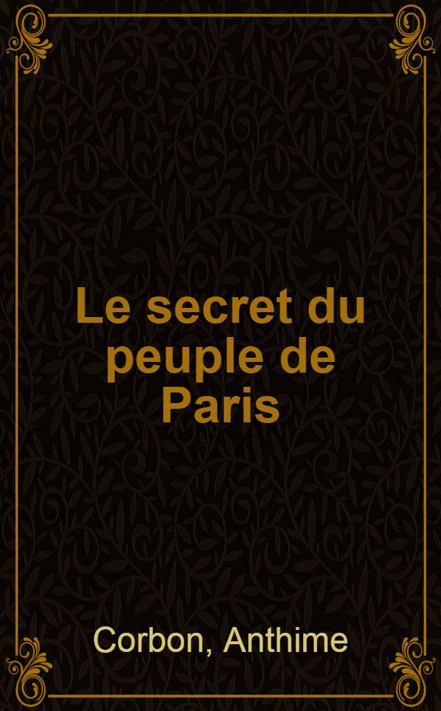 ... Le secret du peuple de Paris