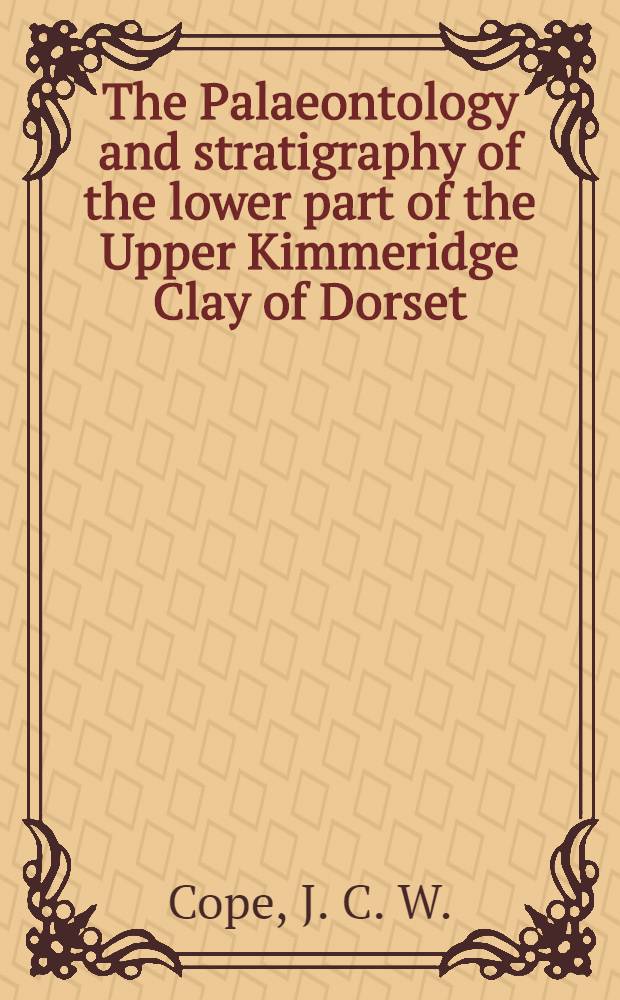 The Palaeontology and stratigraphy of the lower part of the Upper Kimmeridge Clay of Dorset