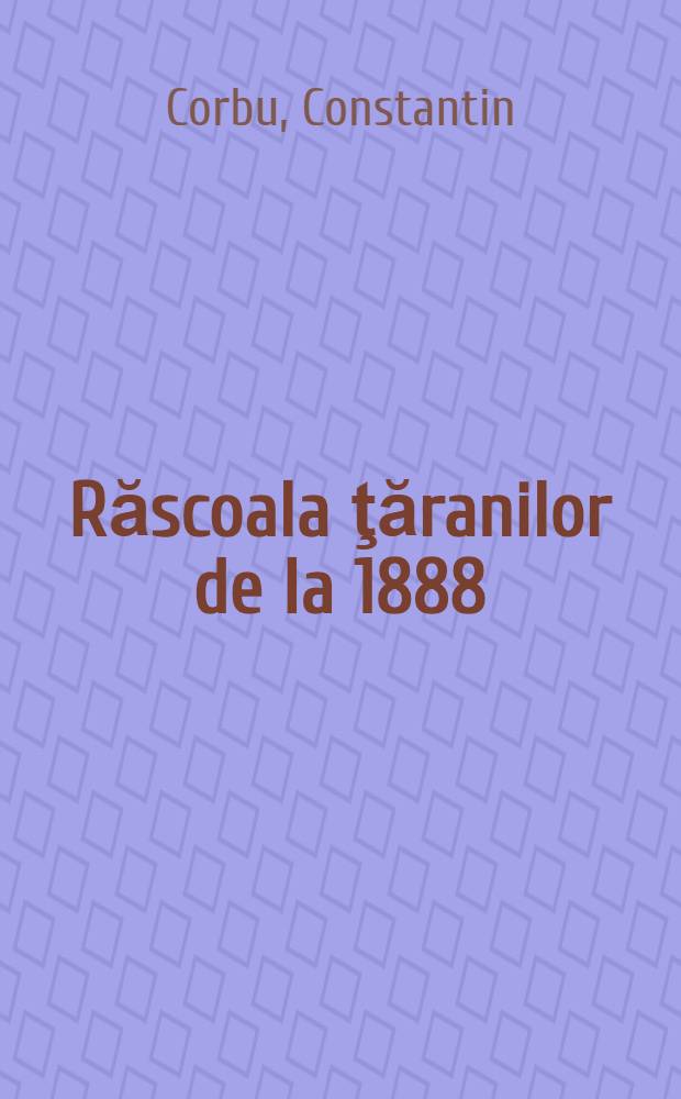 Răscoala ţăranilor de la 1888