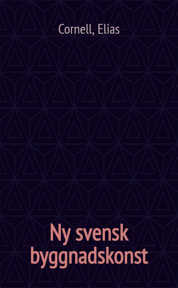 Ny svensk byggnadskonst