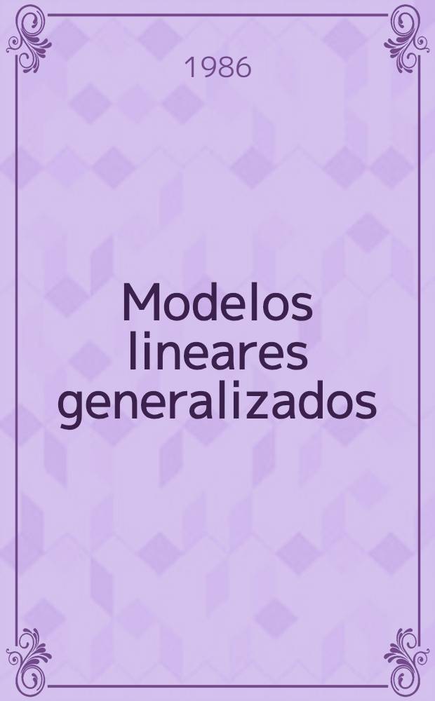 Modelos lineares generalizados