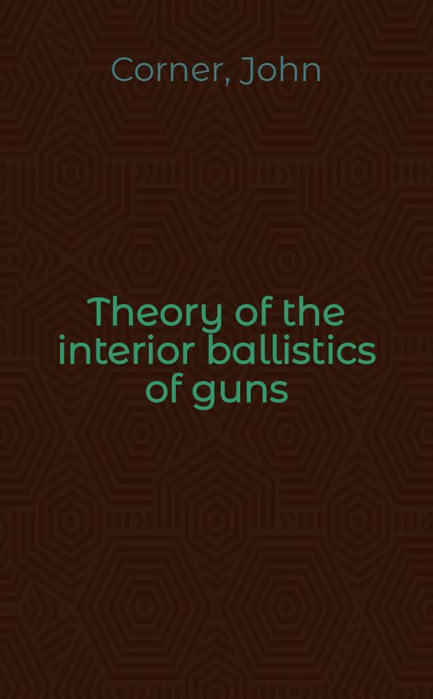 Theory of the interior ballistics of guns
