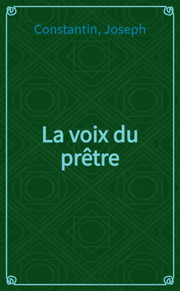 La voix du prêtre