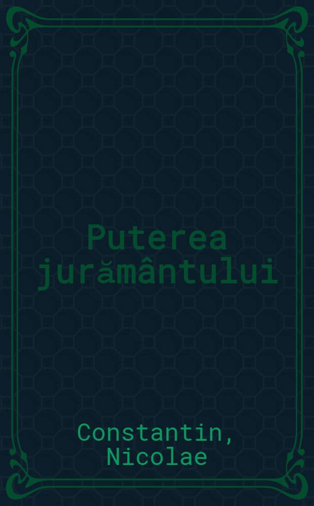 Puterea jurământului : Povestire