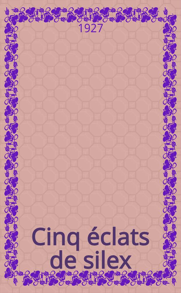 Cinq éclats de silex