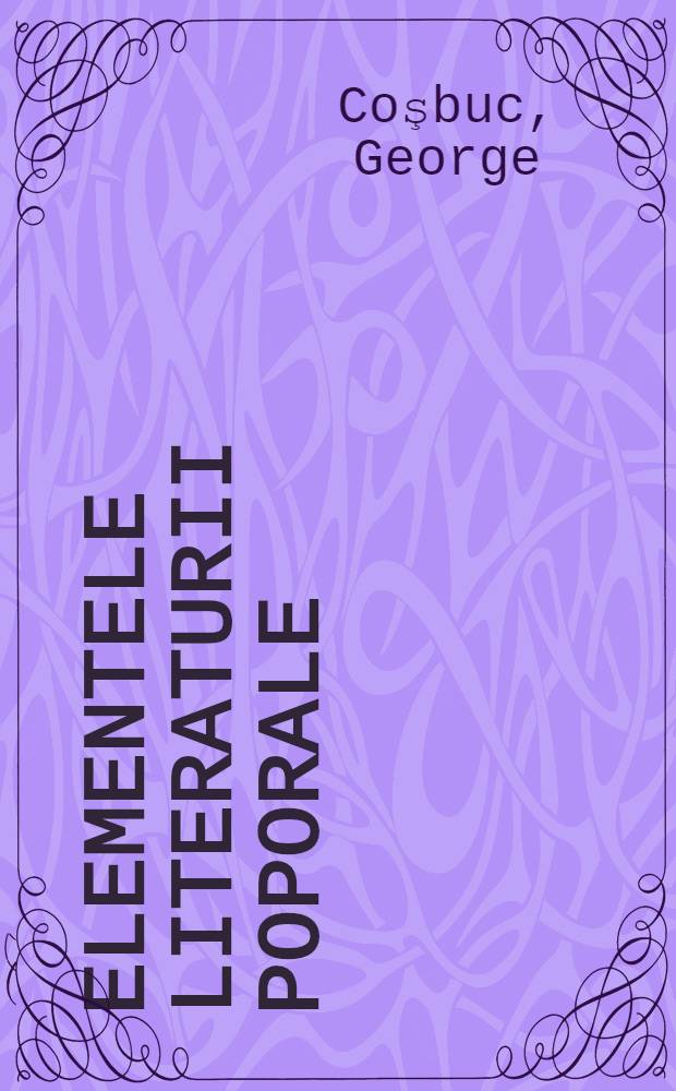 Elementele literaturii poporale