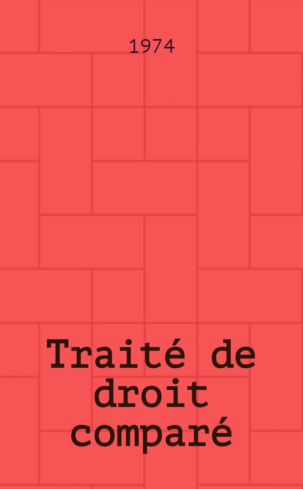 Traité de droit comparé