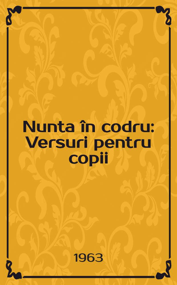 Nunta în codru : Versuri pentru copii