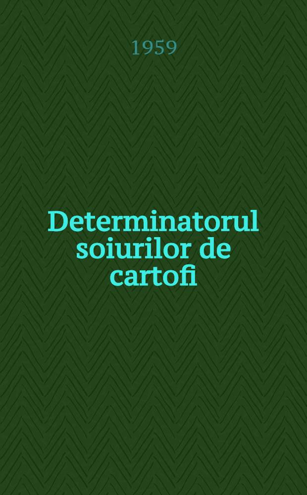 Determinatorul soiurilor de cartofi