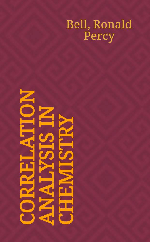 Correlation analysis in chemistry : Recent advances