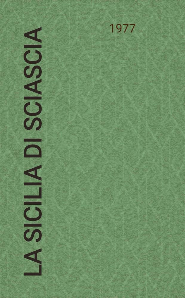 La Sicilia di Sciascia