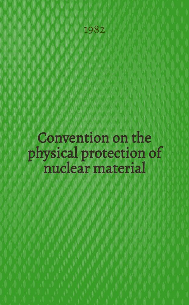 Convention on the physical protection of nuclear material