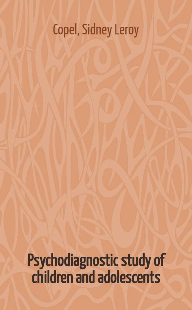 Psychodiagnostic study of children and adolescents