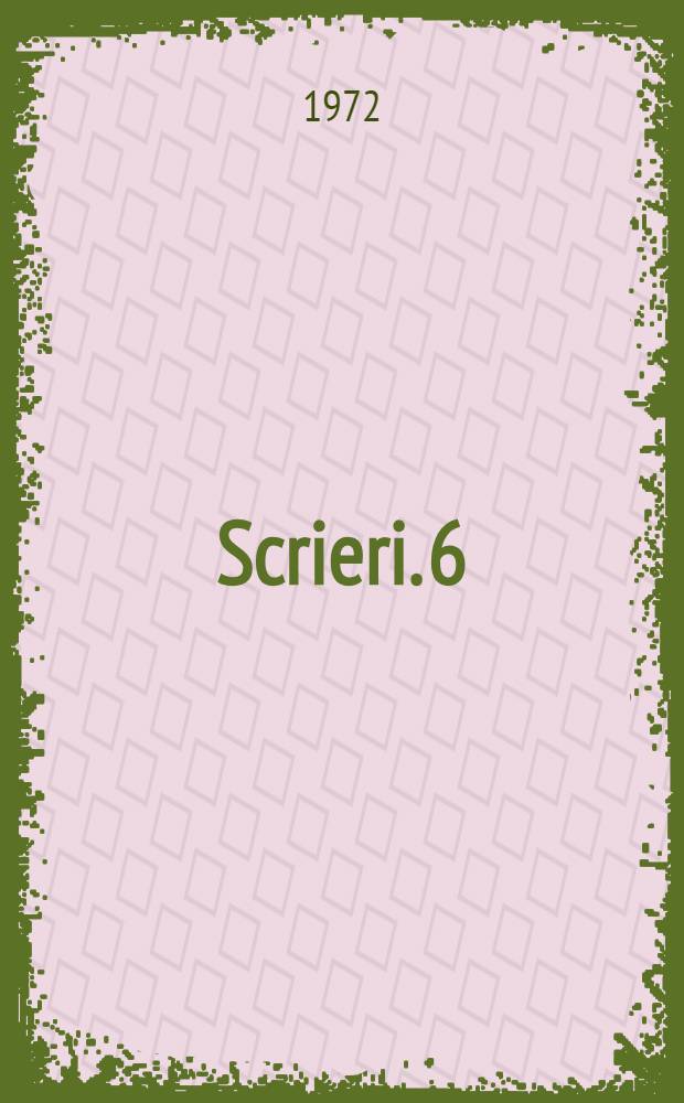 Scrieri. 6