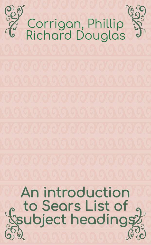 An introduction to Sears List of subject headings